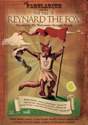  Reynard the Fox - En berättelse om listighet, list och social kritik i 6:e århundradets Frankrike!